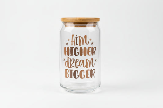 Aim Higher Dream Bigger