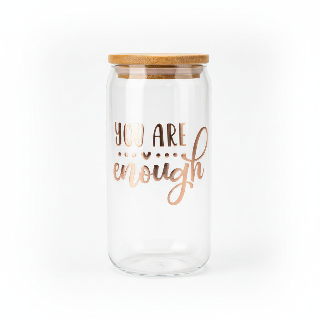 You Are Enough