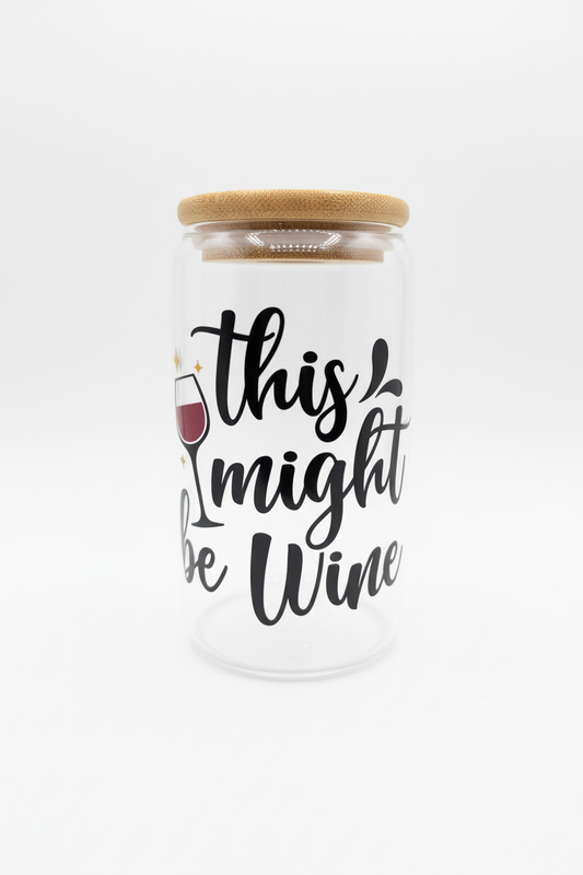 This Might Be Wine white background